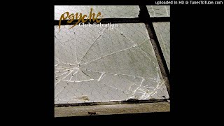 Psyche - The Quickening [Club Mix]