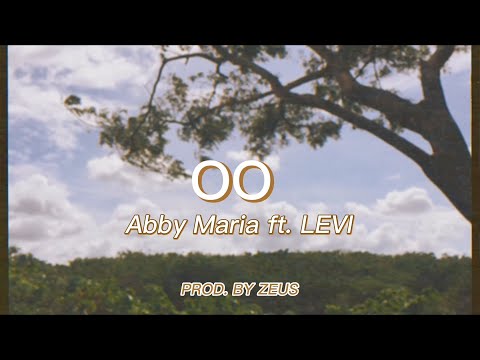 OO - Abby Maria ft. LEVI (Visualizer) prod. by Zeus