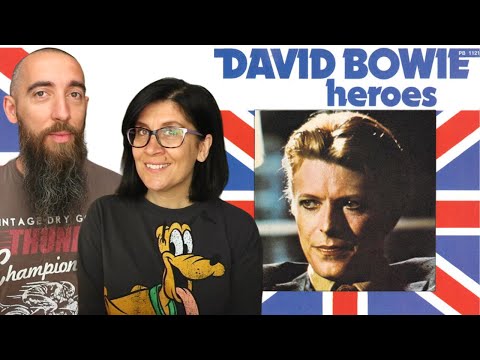 David Bowie - Heroes (REACTION) with my wife