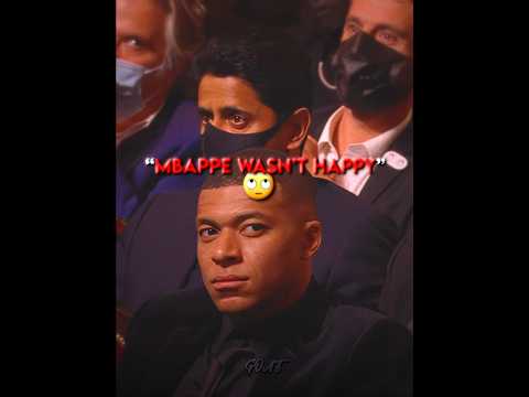 Mbappe wasn't happy messi wins ballon d'or 🙄