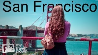 San Francisco, USA: Top 10 Attractions - My Travel Crowd