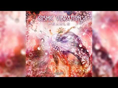 Cosmic Vibration - Pearls