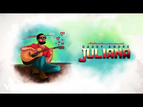 Daddy Andre - Juliana
