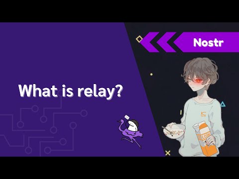 Nostr relay คืออะไรและทำงานอย่างไร? video thumbnail