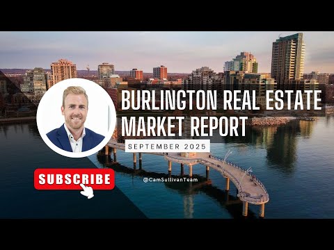 BURLINGTON REAL ESTATE MARKET UPDATE 🏡 SEPTEMBER 2025