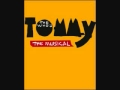 Go To the Mirror! - The Who's TOMMY - 1992 Broadway Cast