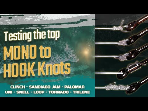 Fishing Knot Testing - What's the best Mono to Hook knot?