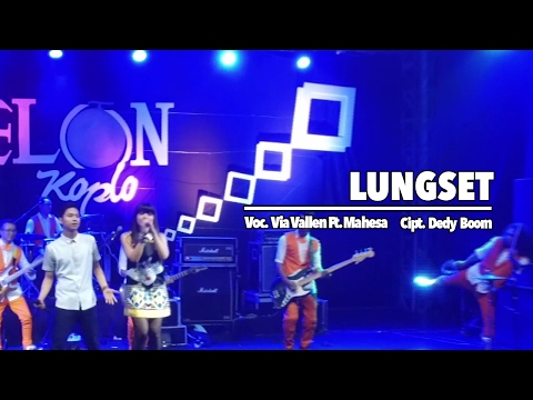 Via Vallen Ft Mahesa Lungset