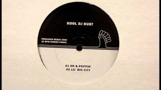 Kool DJ Dust - Lil' Big City