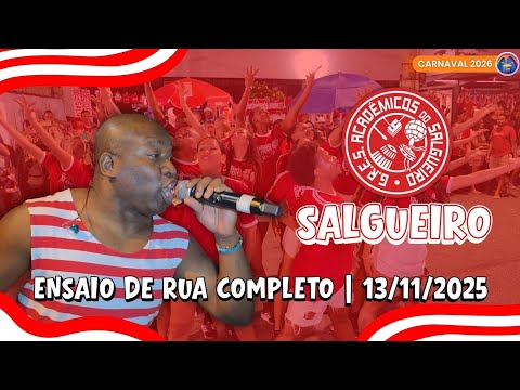 SALGUEIRO 2026 | PRIMEIRO ENSAIO DE RUA COMPLETO COM IGOR SORRISO | 13/11/2025