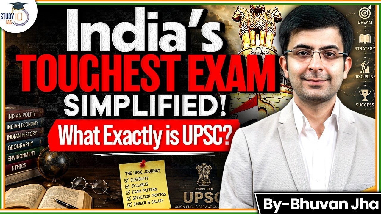 What is UPSC? India's Toughest Exam Decoded! | Complete Details | Bhuvan Jha