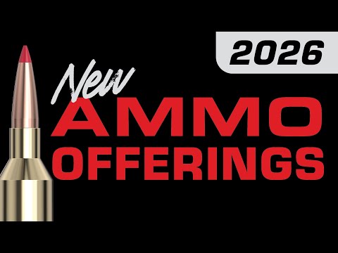 Hornady 2026 New Ammo Offerings