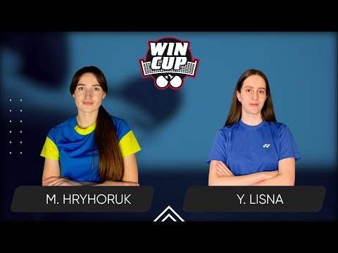 15:30 Mariana Hryhoruk - Yaroslava Lisna 13.06.2025 WINCUP Women Professional. Table 1
