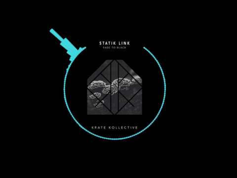 Statik Link - Fade To Black Ft. Alex Nobile & Chuck Bedlam