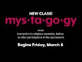 New Class: Mystagogy