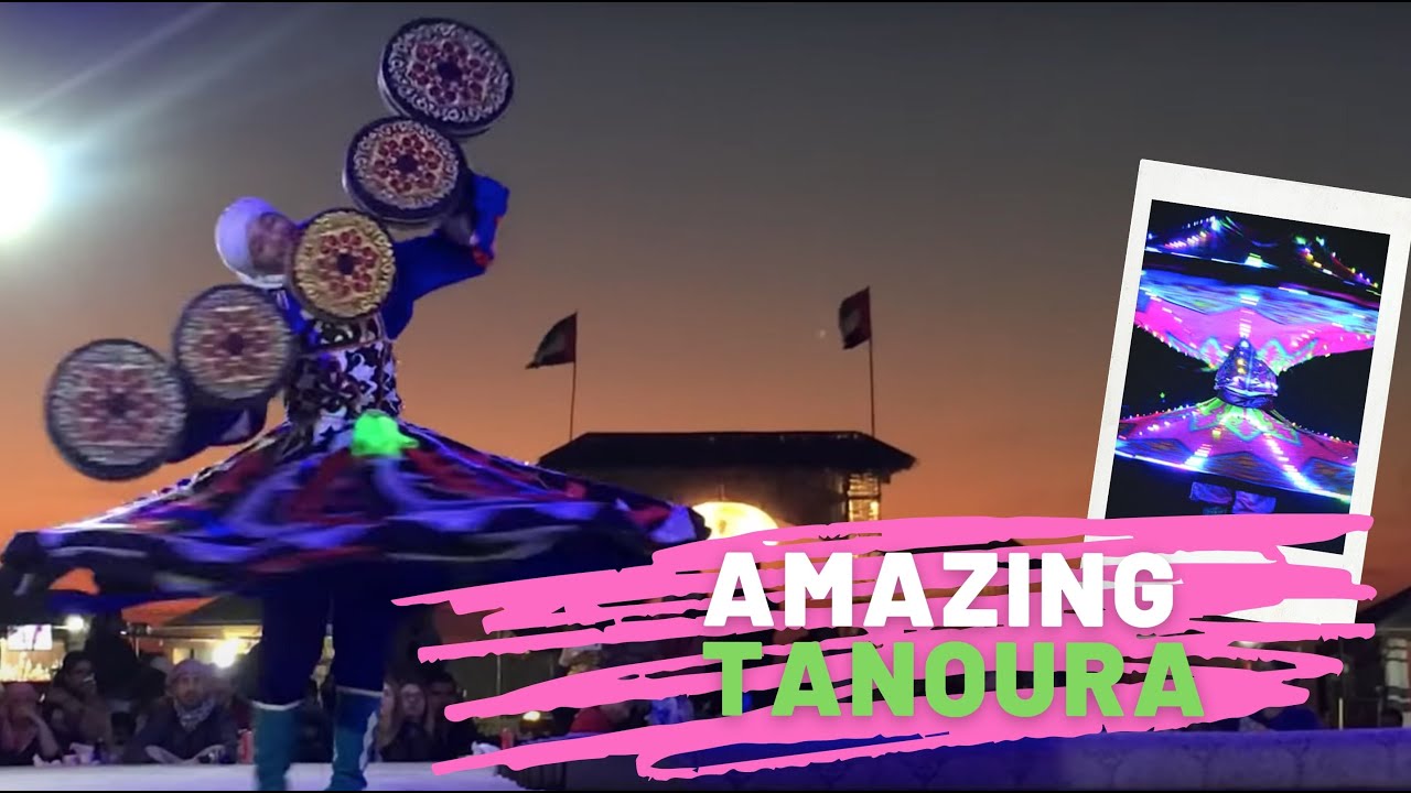 Experience the mesmerizing Tanoura Dance Performance in vibrant Dubai.