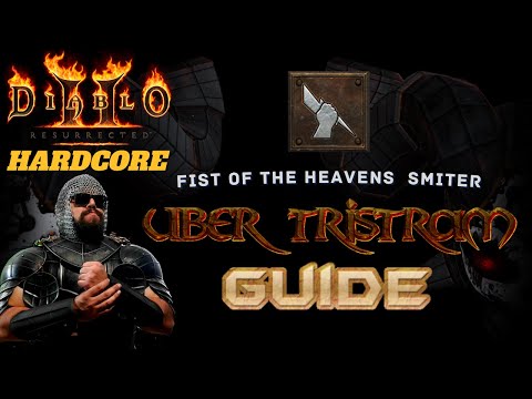 [HC] FoH/Smiter Guide To Uber Tristram | Diablo 2: Resurrected