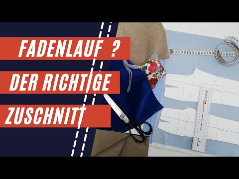 Strich & Fadenlauf | Kleine Stoffkunde | 1x1 des Zuschnitts | Näh-Tipps vom Profi