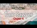 Tom Sawyer Audiobook Chapter 4