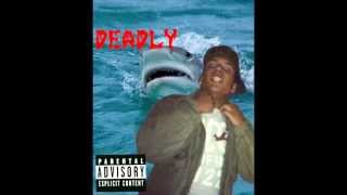 Deadly (Produced By Young D) ONLY FOR THE TASK FORCE PLATOON 6