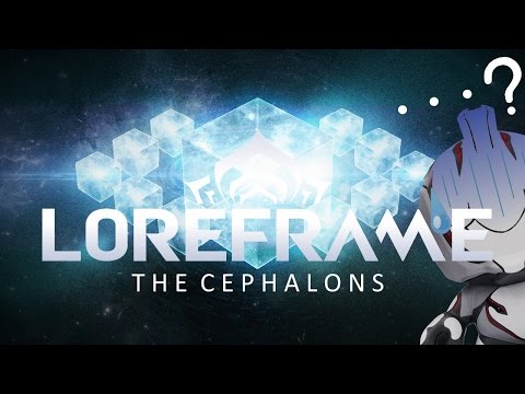 Loreframe: The Cephalons