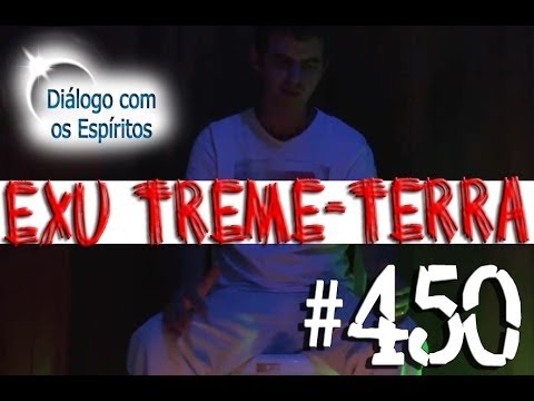 DcE 450 - [] Entidade Exu Treme-Terra - Médium Vitor de Oxóssi