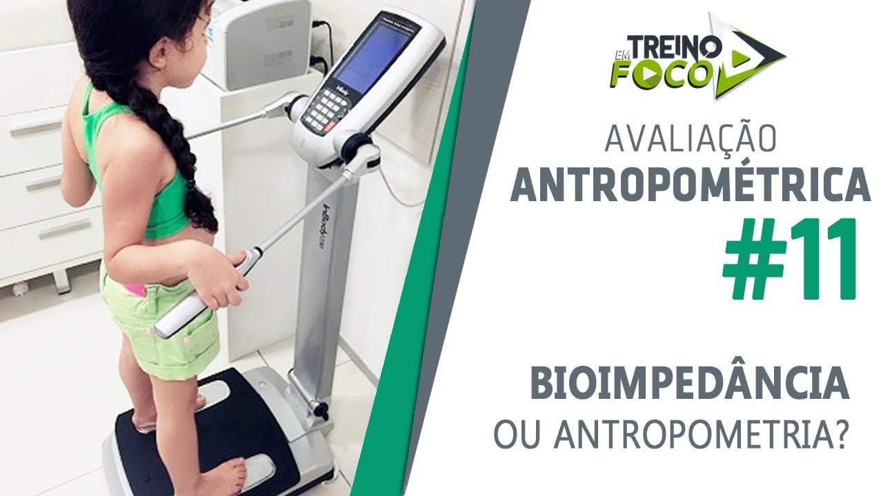 Bioimpedância ou Antropometria - Qual o Melhor? - Avaliação Antropométrica #11