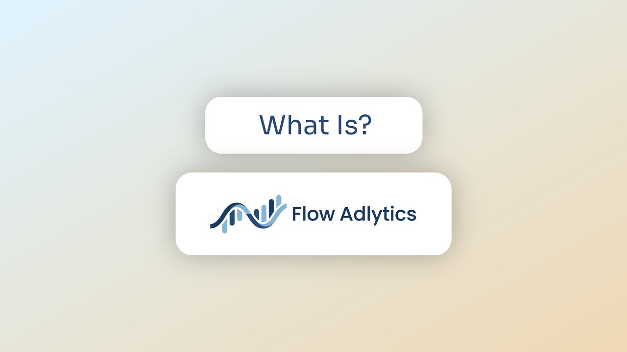 Watch the Flow Adlytics demo