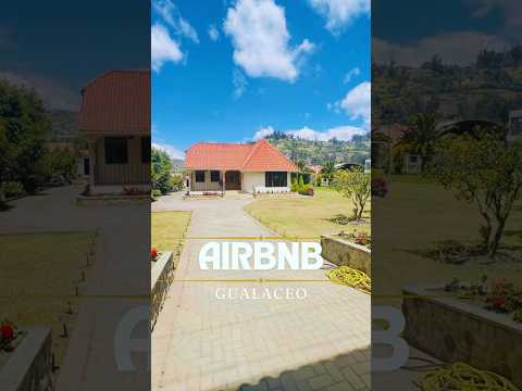 AIRBNB en Gualaceo l Eventos Sociales l Sector San Francisco  #gualaceo  #ecuador