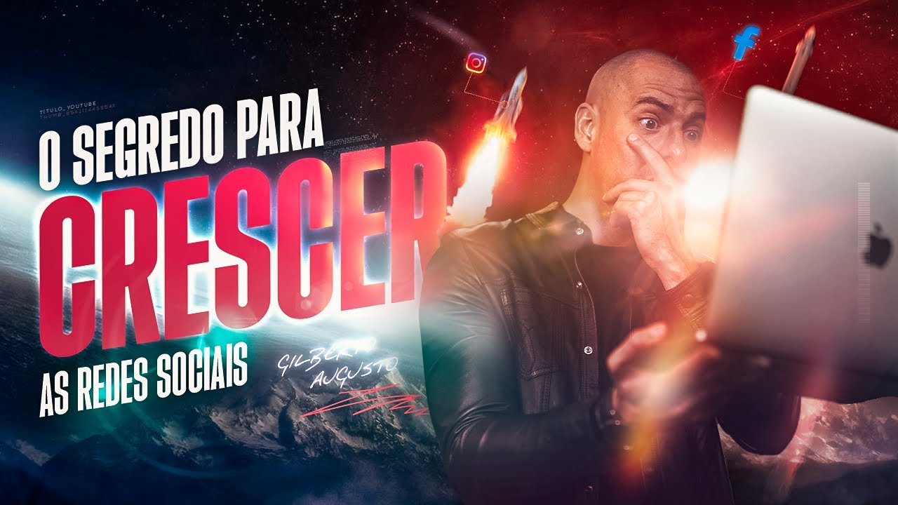Como Crescer nas Redes Sociais - Gilberto Augusto