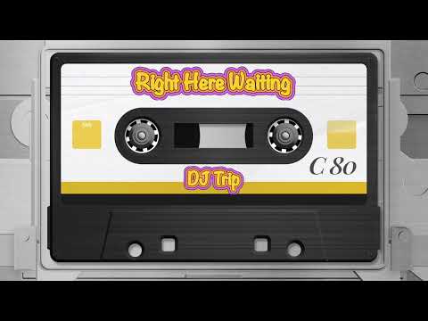 🔥Right Here Waiting (DJ Trip Remix 2026) – Richard Marx | Epic Love Anthem Reimagined🔥