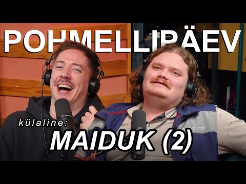 POHMELLIPÄEV #143 | MAIDUK (2)