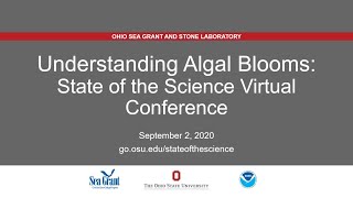 Understanding Algal Blooms: State of the Science Virtual Conference