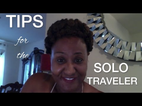 TIPS FOR SOLO TRAVELERS