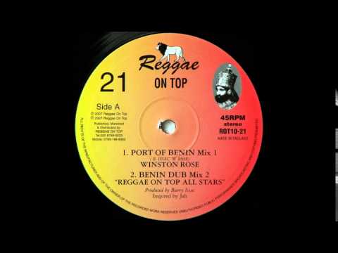 10" Winston Rose/Reggae On Top All Stars - Port Of Benin Mix 1/Mix 2