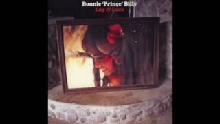 Bonnie Prince Billy Senor