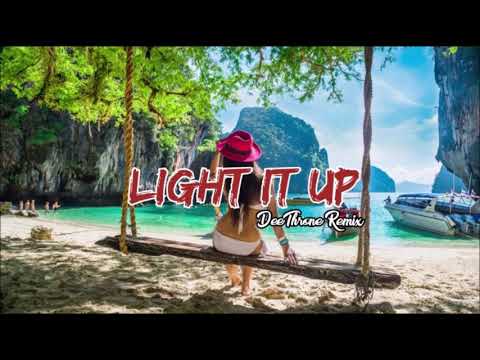 Light It Up [ DeeThrone Remix ] 2020