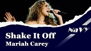 【Lyrics / 和訳】Shake It Off ‐ Mariah Carey