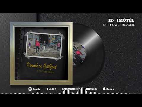 D-FI Powèt Revolte - Imòtèl