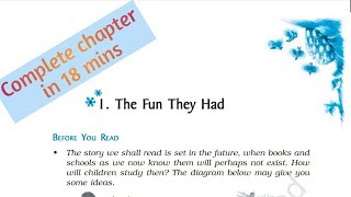 Class 9 English (Beehive) - The Fun They Had