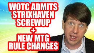 WOTC Admits Strixhaven Screwup + New MTG Rule Changes