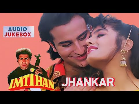 Imtihan Jukebox - Full Album Songs | Jhankar | Sunny Deol, Saif Ali Khan, Raveena Tandon