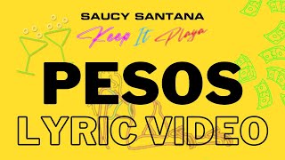 Saucy Santana Pesos song lyrics