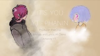 YT ft. Phanin - It's You (Official Lyrics Audio)