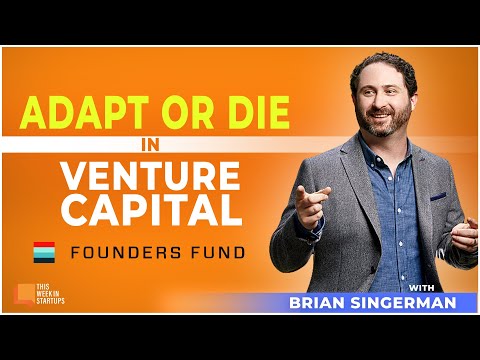 Founders Fund's Brian Singerman on building a legendary VC firm ...
