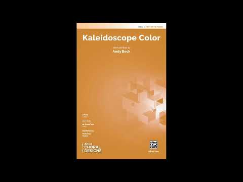Kaleidoscope Color (2-Part), by Andy Beck – Score & Sound