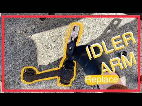 Idler Arm Replacement - 2001 Grand Marquis/Crown Vic