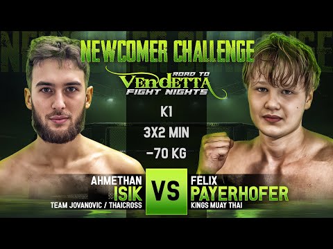 Ahmethan Isik VS Felix Payerhofer | Newcomer Challenge - Road to Vendetta