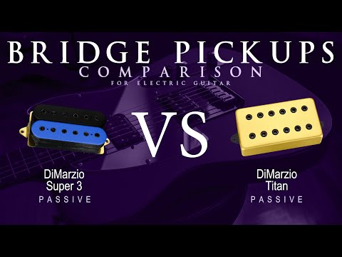 DiMarzio SUPER 3 vs TITAN - Passive Bridge Guitar Pickup Comparison Tone Demo