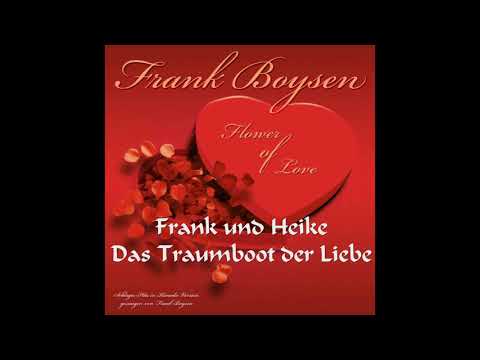 Frank Boysen und Heike März - Steig in das Traumboot der Liebe
